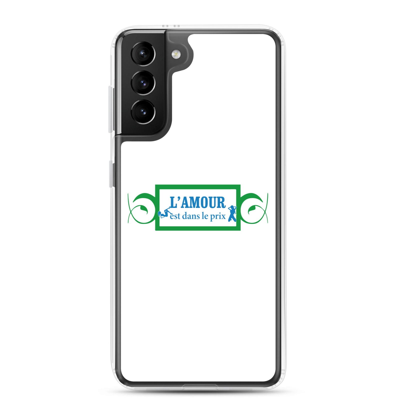 Coque Samsung L'amour est dans le prix Samsung Galaxy S21 Plus - Sedurro