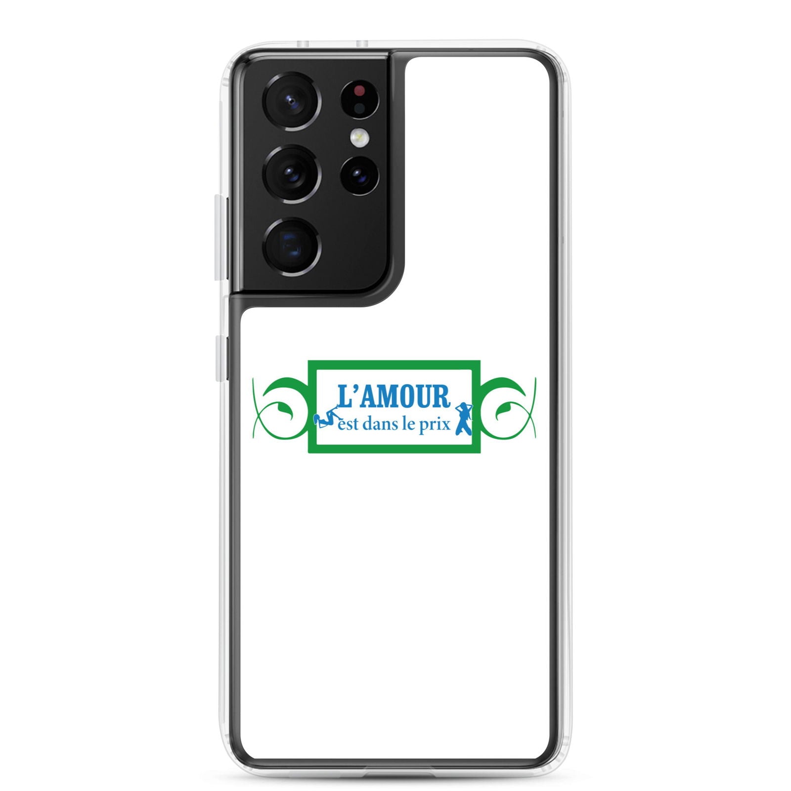 Coque Samsung L'amour est dans le prix Samsung Galaxy S21 Ultra - Sedurro