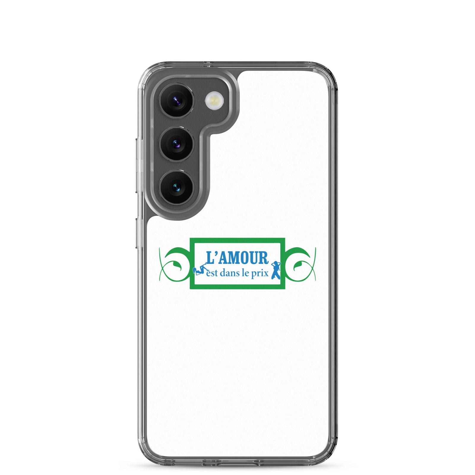 Coque Samsung L'amour est dans le prix Samsung Galaxy S23 - Sedurro