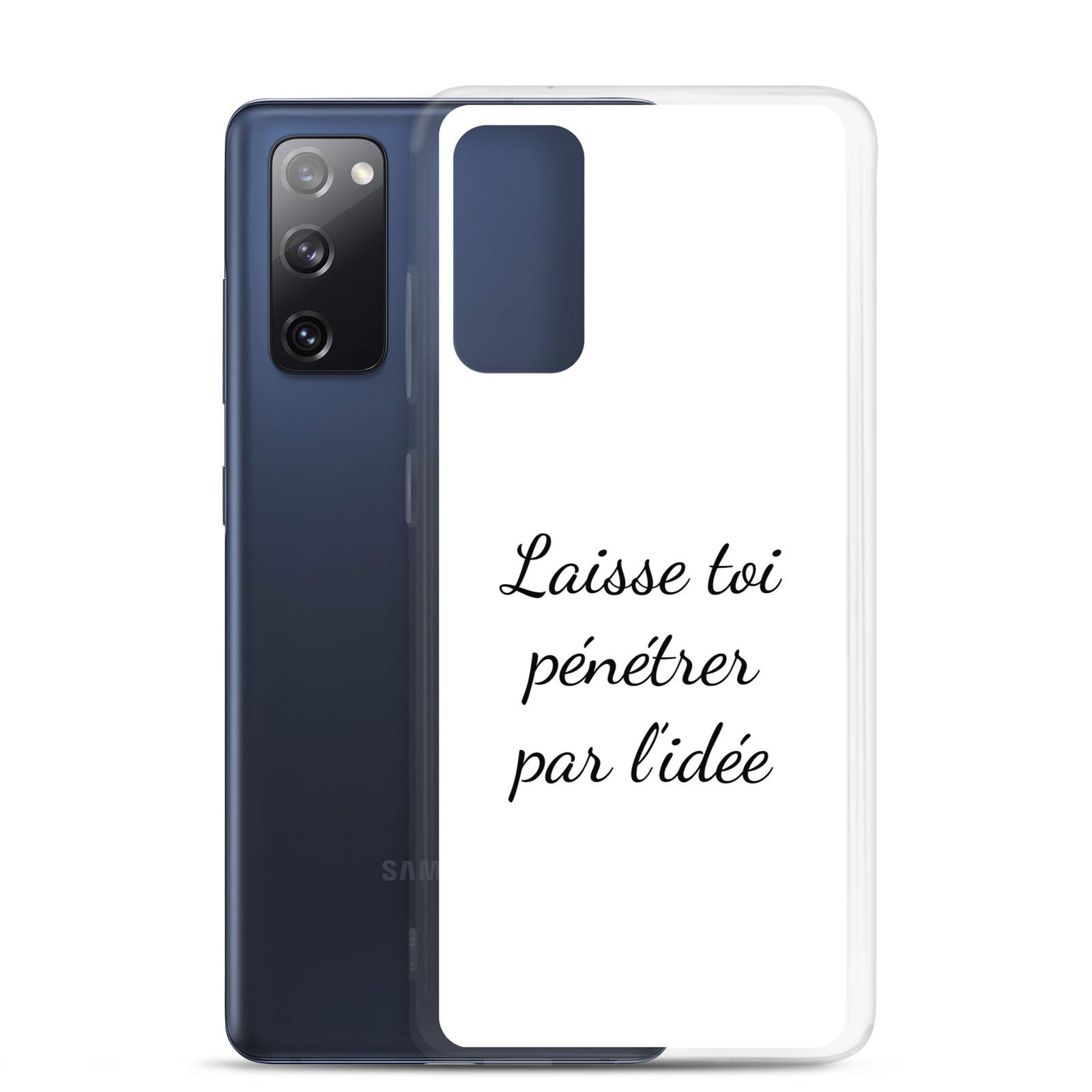 Coque Samsung Laisse toi pénétrer par l'idée - Sedurro