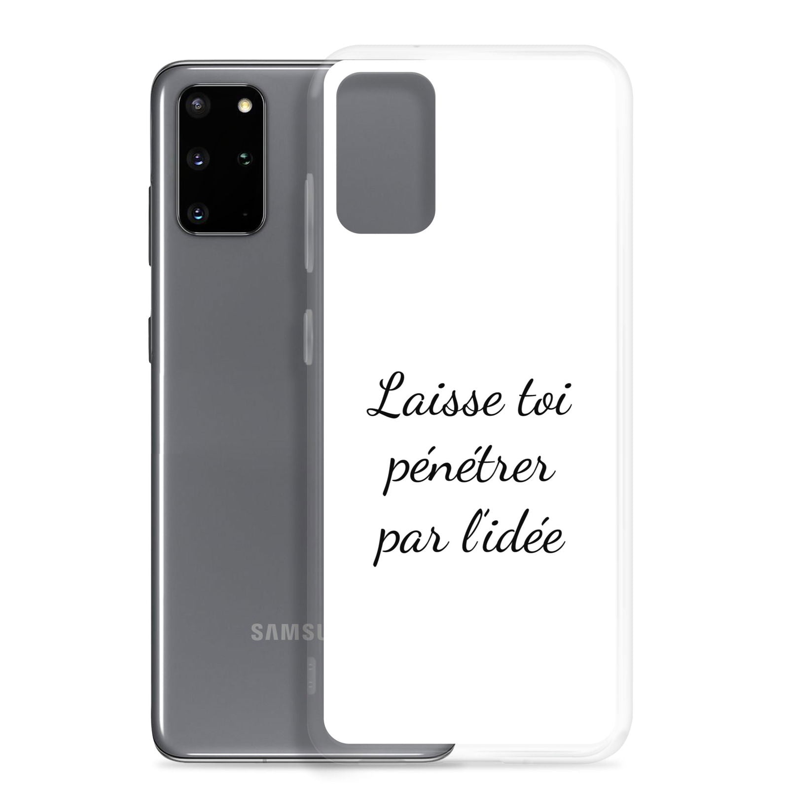 Coque Samsung Laisse toi pénétrer par l'idée - Sedurro