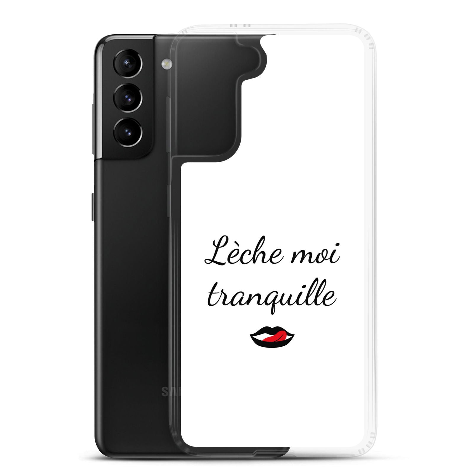 Coque Samsung Lèche moi tranquille Samsung Galaxy S21 Plus - Sedurro