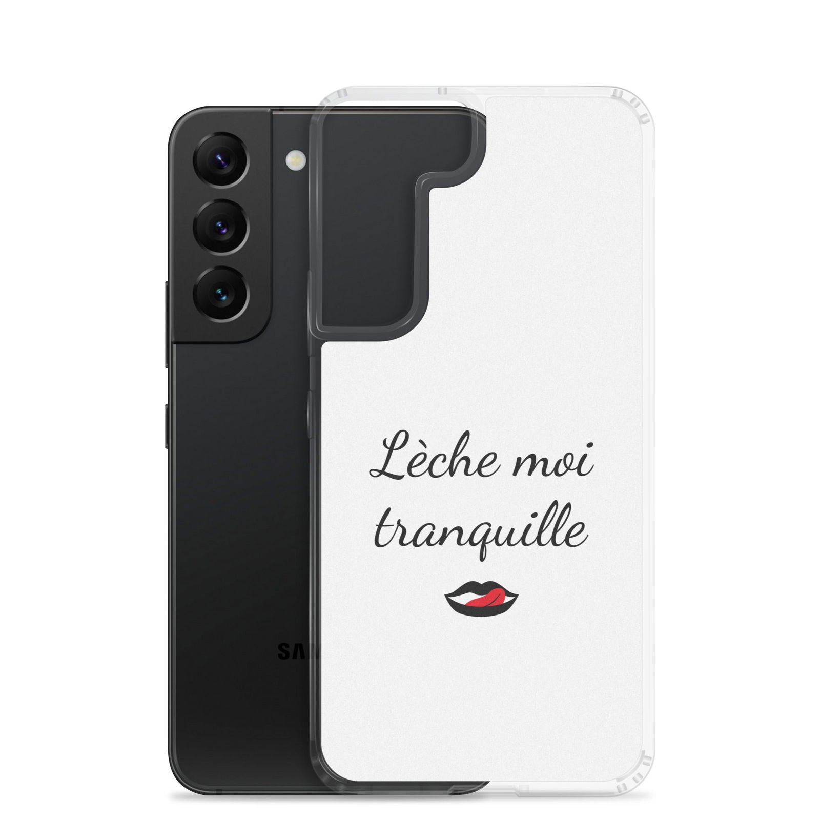 Coque Samsung Lèche moi tranquille Samsung Galaxy S22 - Sedurro