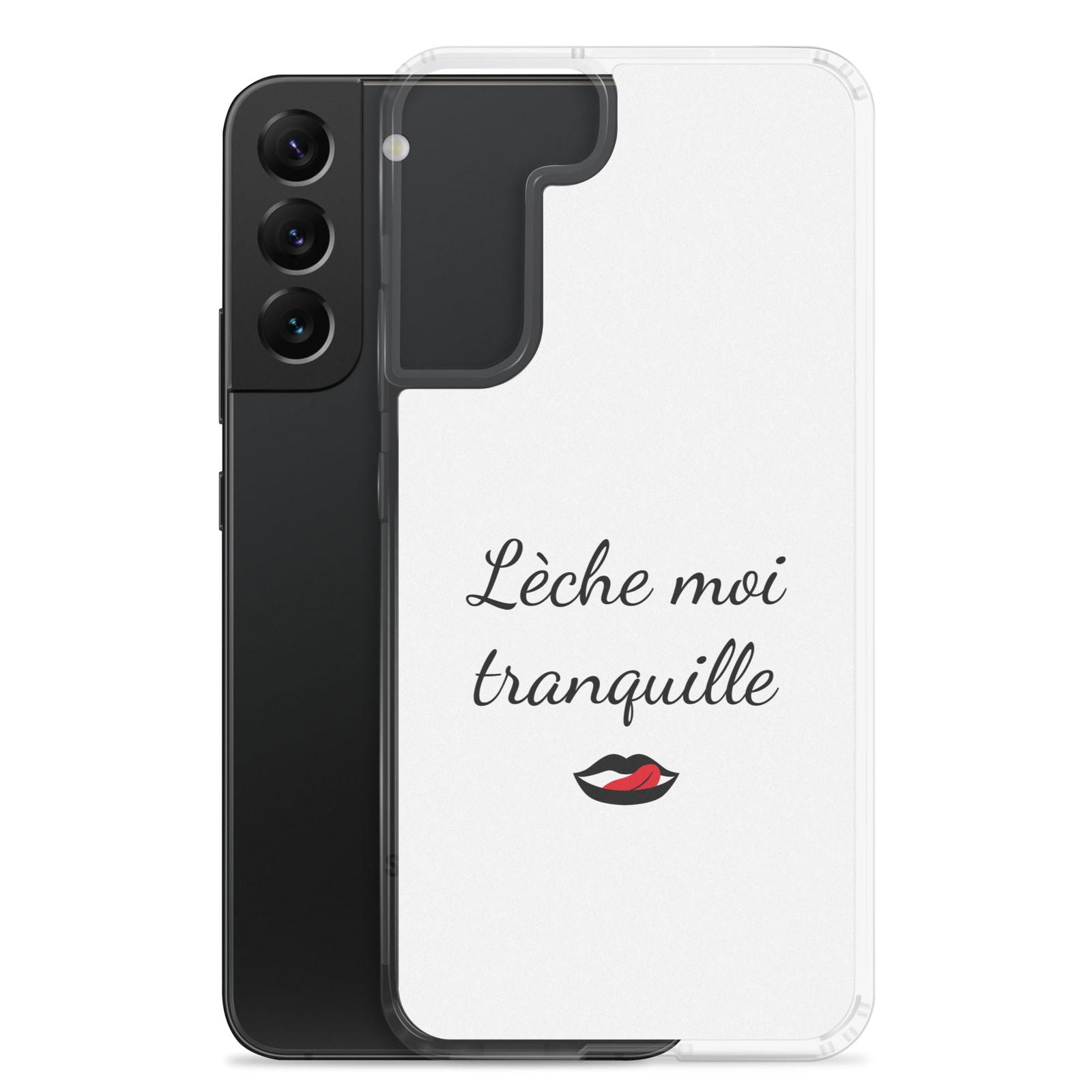 Coque Samsung Lèche moi tranquille Samsung Galaxy S22 Plus - Sedurro
