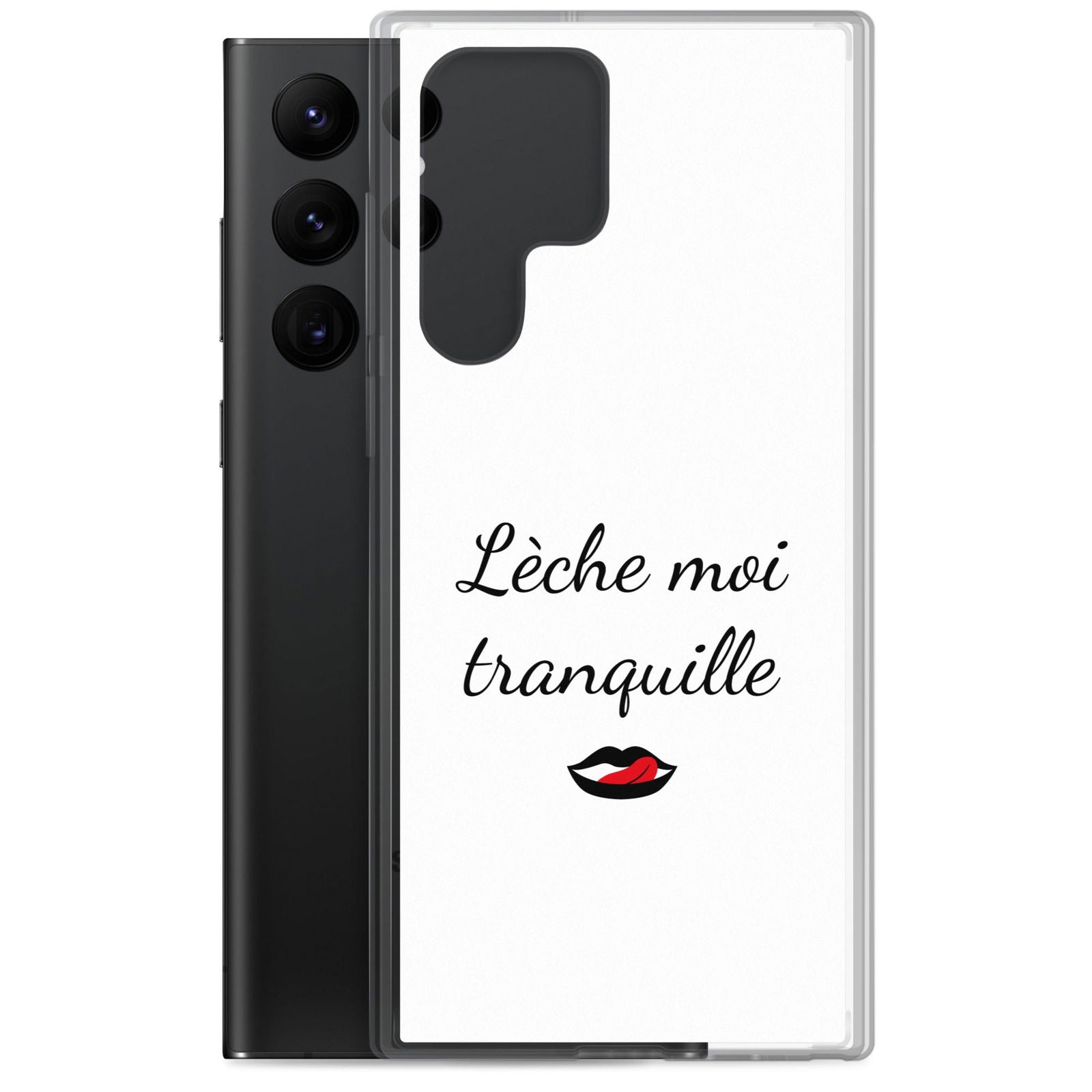 Coque Samsung Lèche moi tranquille Samsung Galaxy S22 Ultra - Sedurro