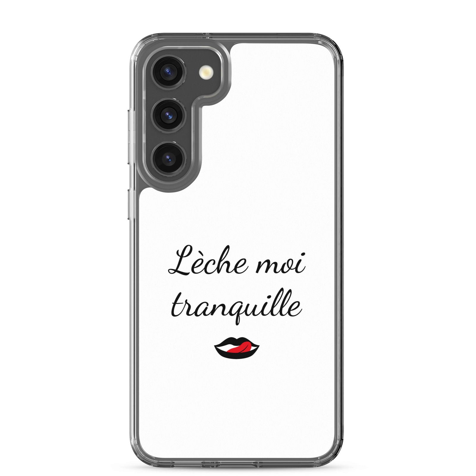 Coque Samsung Lèche moi tranquille Samsung Galaxy S23 Plus - Sedurro