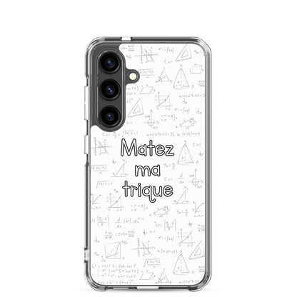 Coque Samsung Matez ma trique Samsung Galaxy S24 - Sedurro