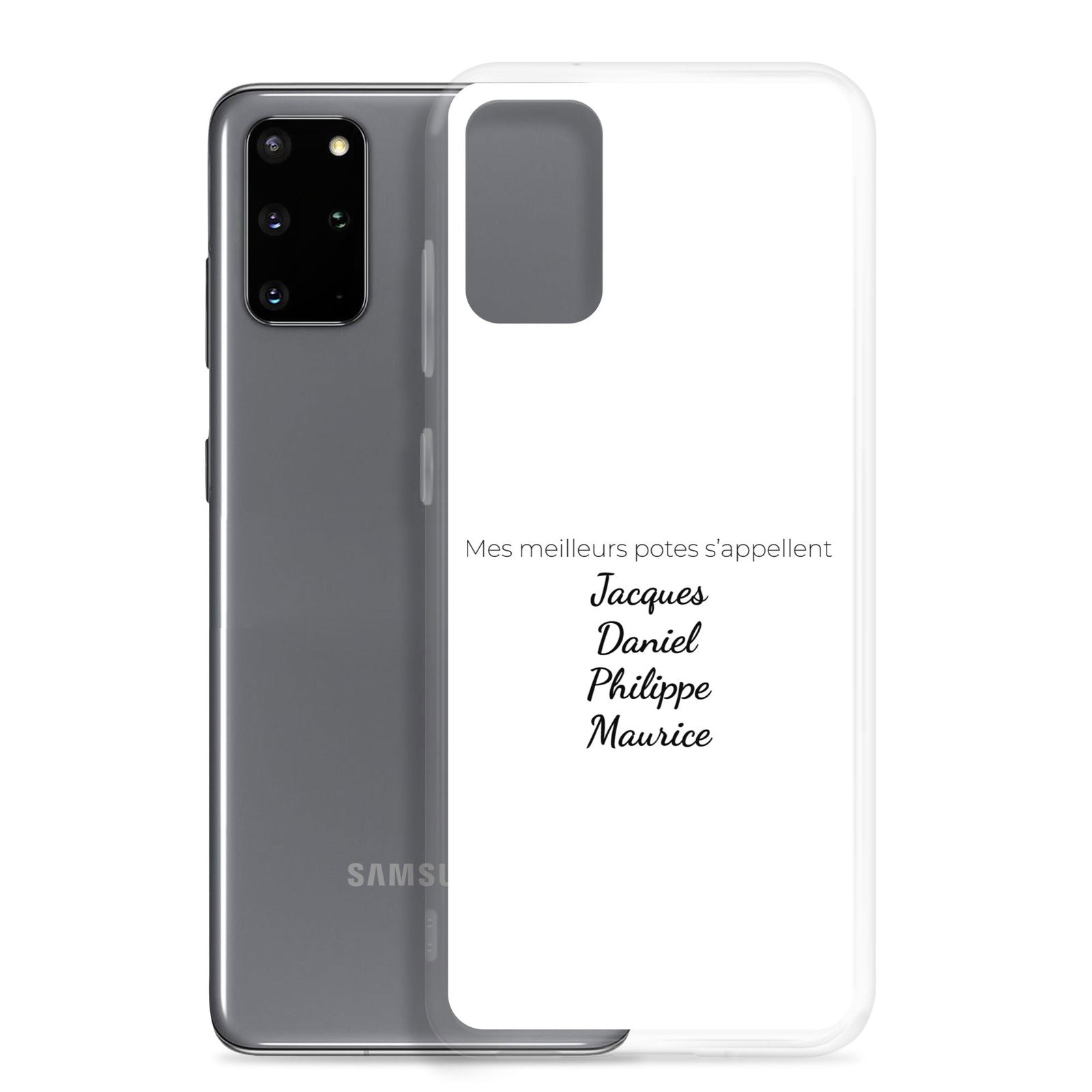 Coque Samsung Mes meilleurs potes s'appellent Jacques Daniel Philippe Maurice - Sedurro