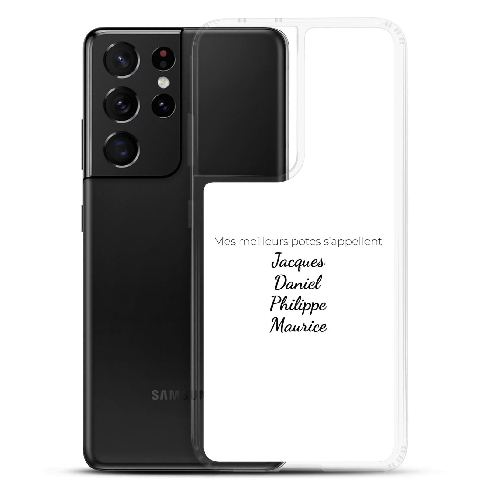 Coque Samsung Mes meilleurs potes s'appellent Jacques Daniel Philippe Maurice - Sedurro
