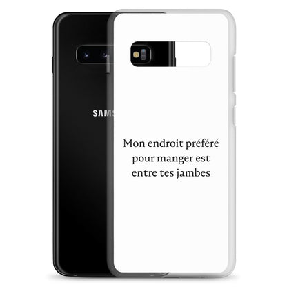 Coque Samsung Mon endroit préféré pour manger est entre tes jambes - Sedurro