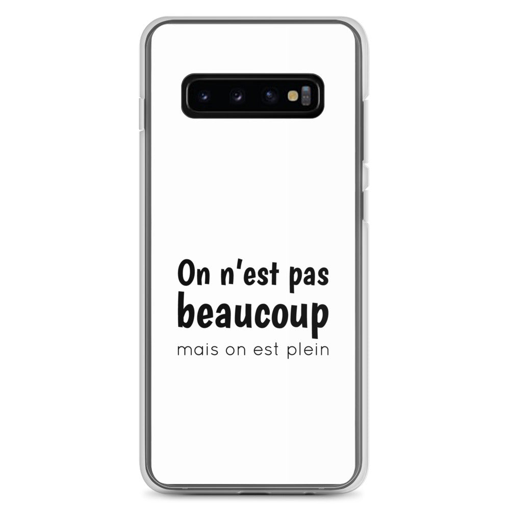 Coque Samsung On n'est pas beaucoup mais on est plein Samsung Galaxy S10+ - Sedurro