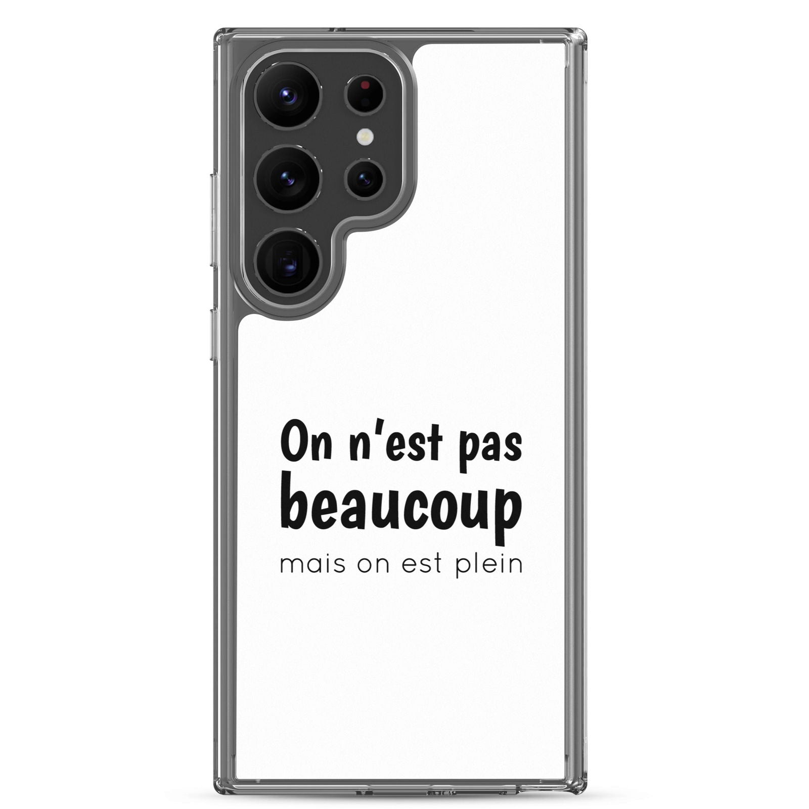 Coque Samsung On n'est pas beaucoup mais on est plein Samsung Galaxy S23 Ultra - Sedurro