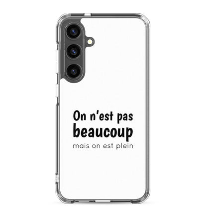 Coque Samsung On n'est pas beaucoup mais on est plein Samsung Galaxy S24 Plus - Sedurro
