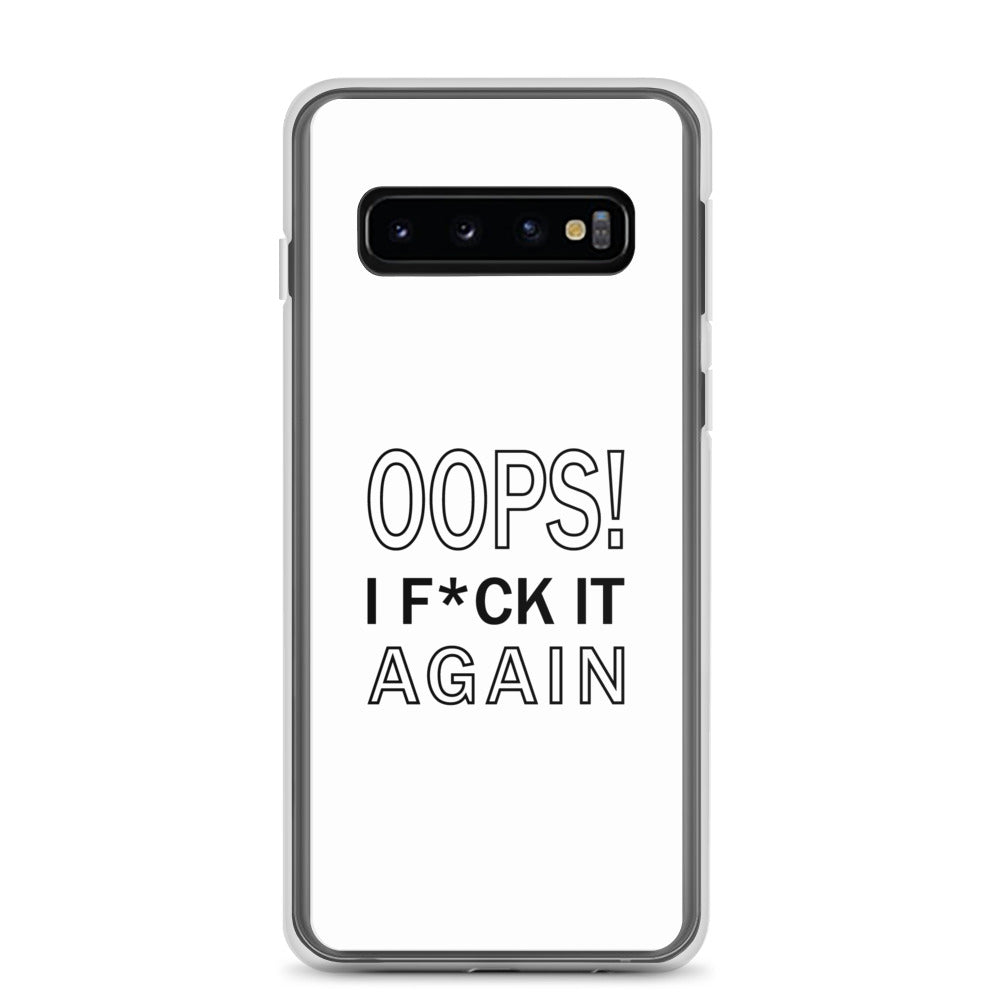 Coque Samsung Oops I f*ck it again - Sedurro