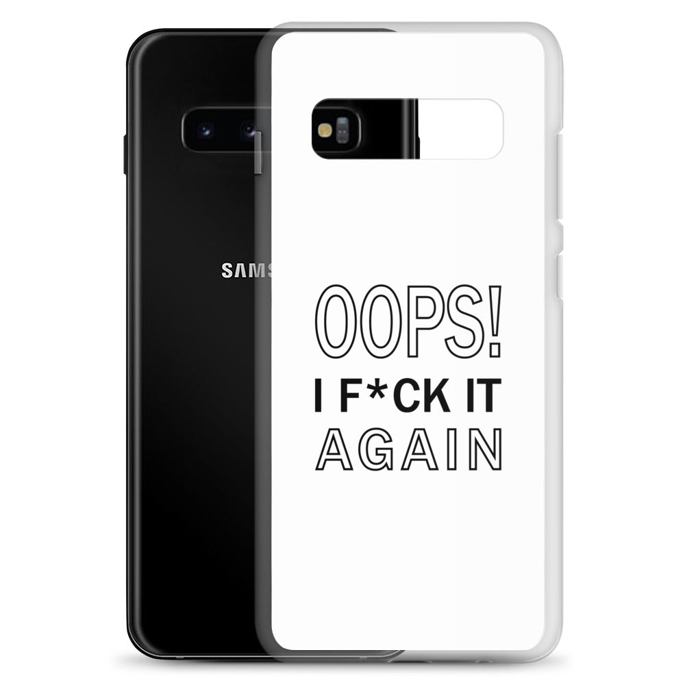 Coque Samsung Oops I f*ck it again - Sedurro