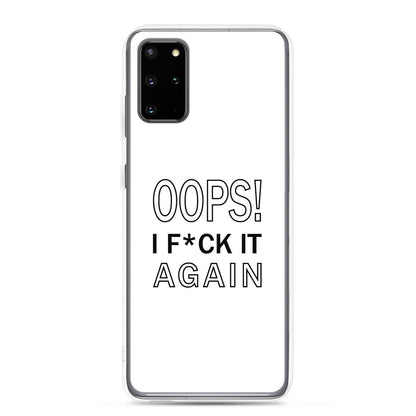 Coque Samsung Oops I f*ck it again - Sedurro