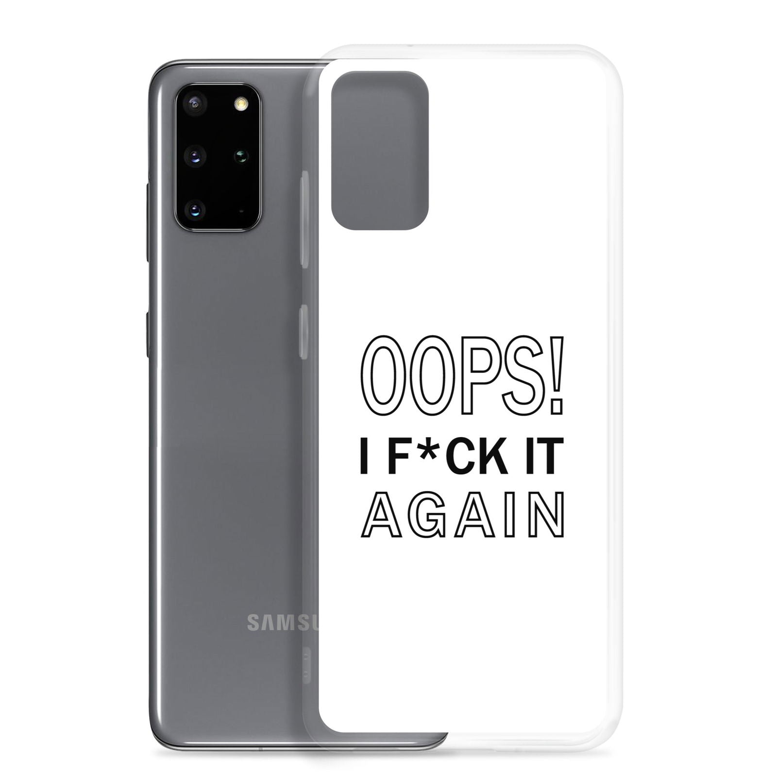 Coque Samsung Oops I f*ck it again - Sedurro