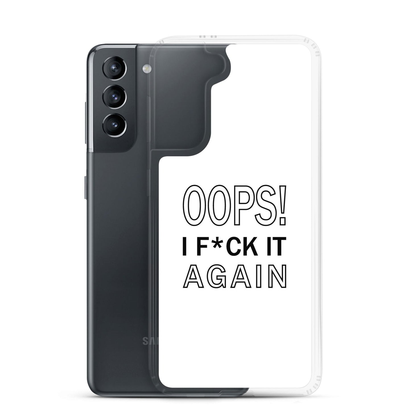 Coque Samsung Oops I f*ck it again - Sedurro