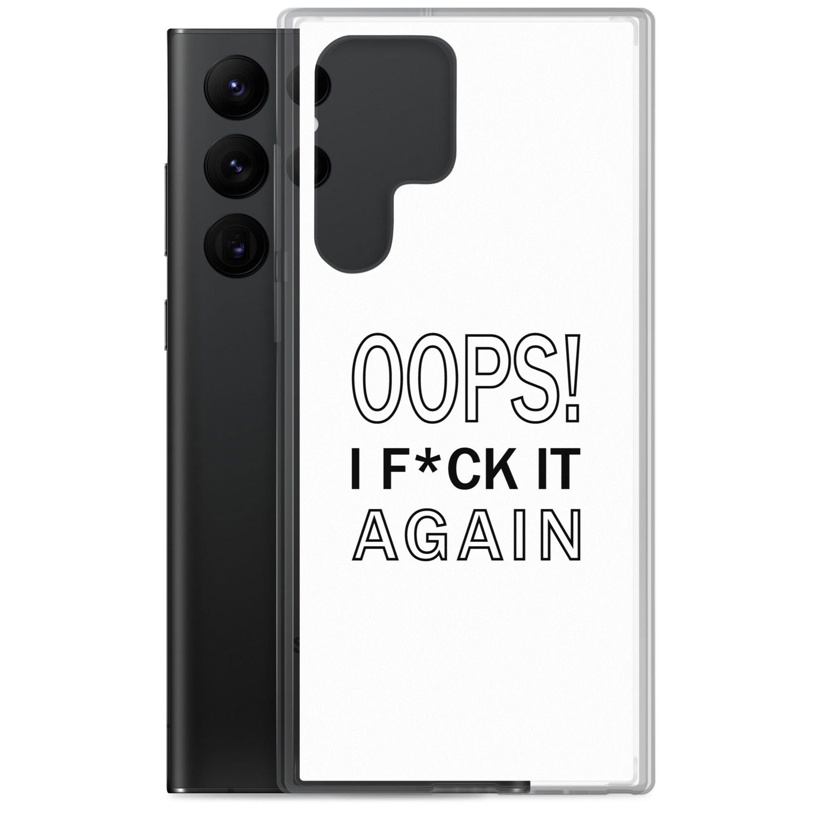Coque Samsung Oops I f*ck it again - Sedurro