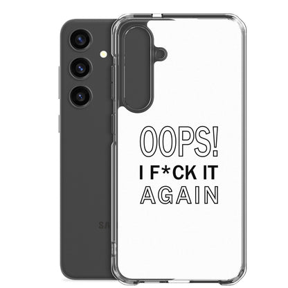 Coque Samsung Oops I f*ck it again - Sedurro