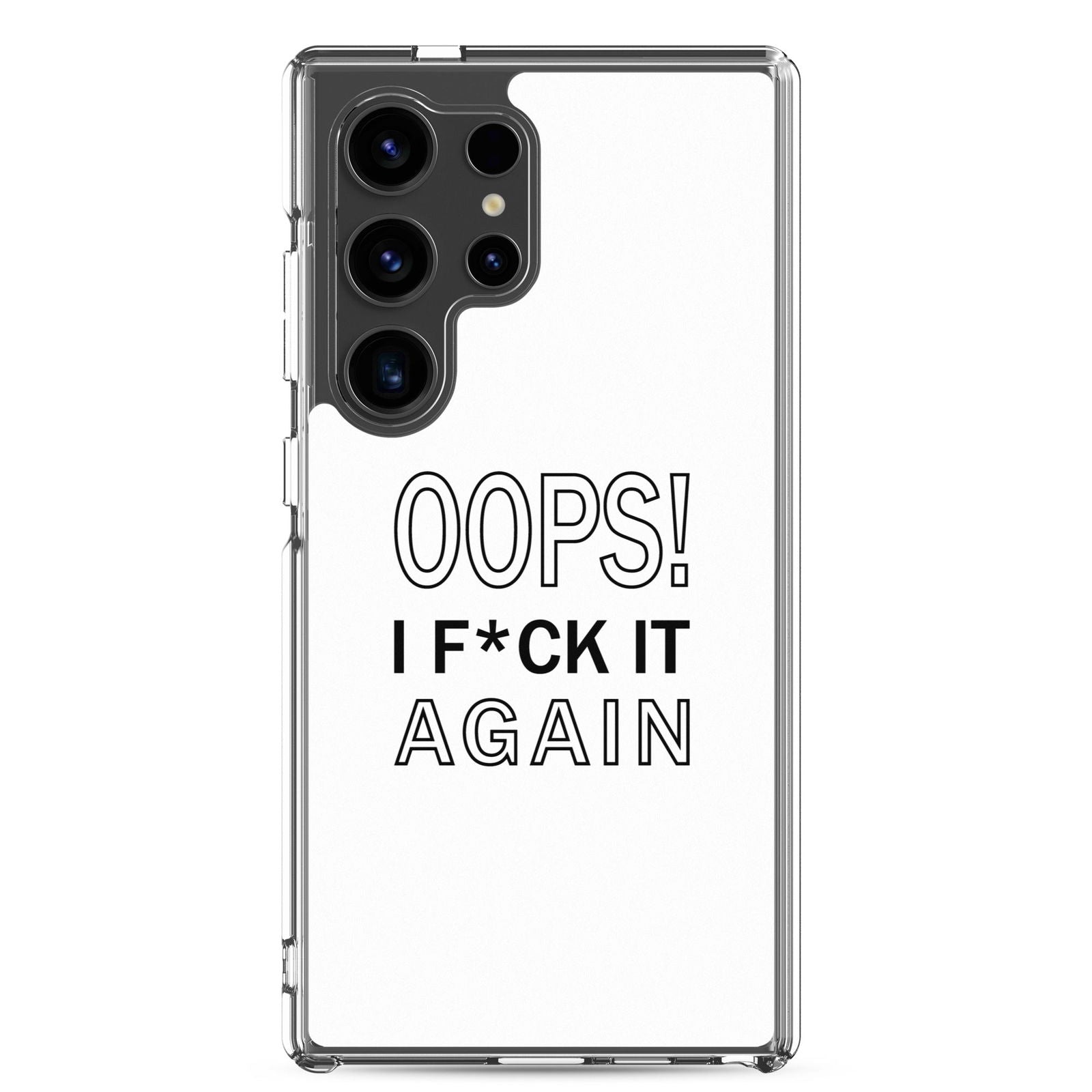 Coque Samsung Oops I f*ck it again - Sedurro