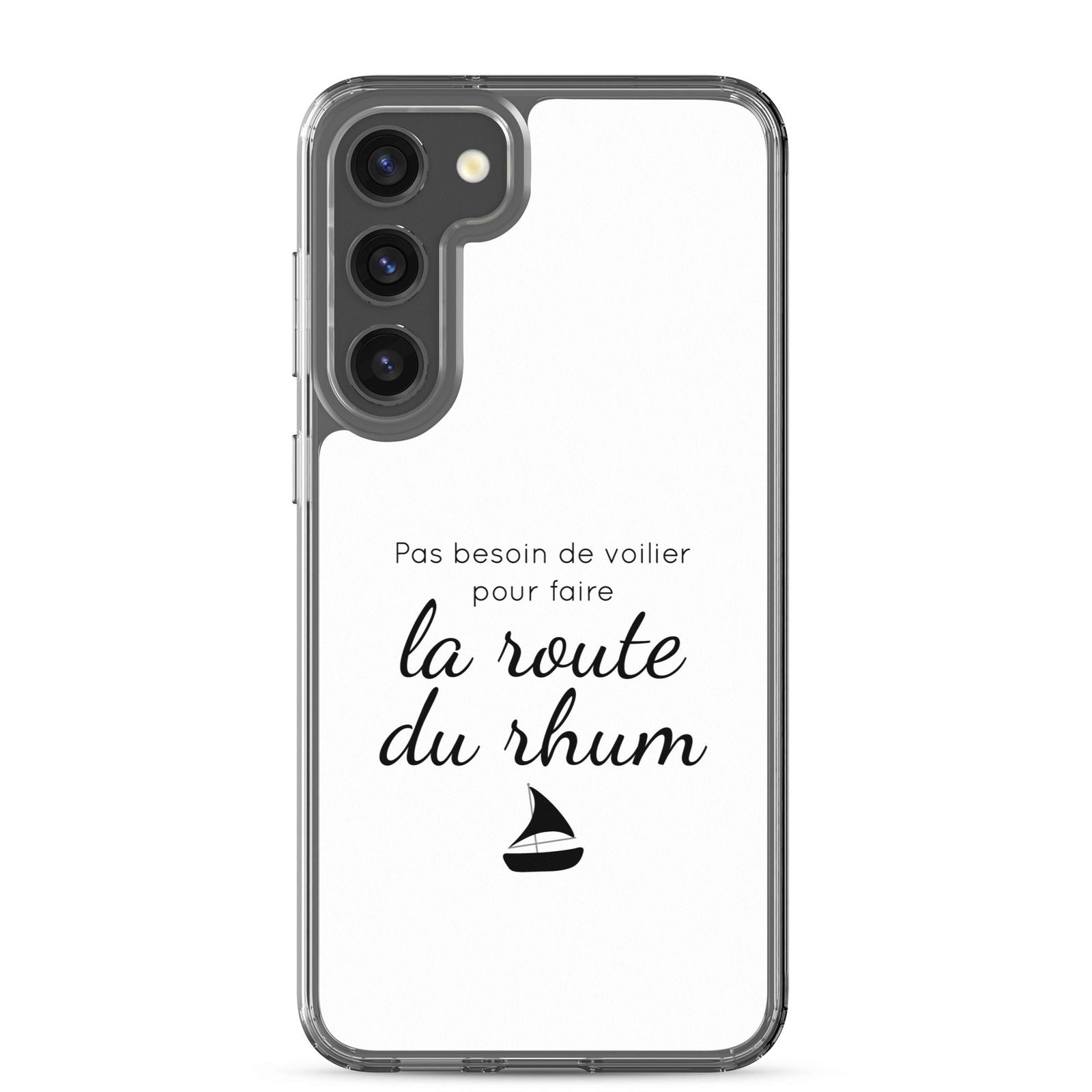 Coque Samsung Pas besoin de voilier pour faire la route du rhum - Sedurro