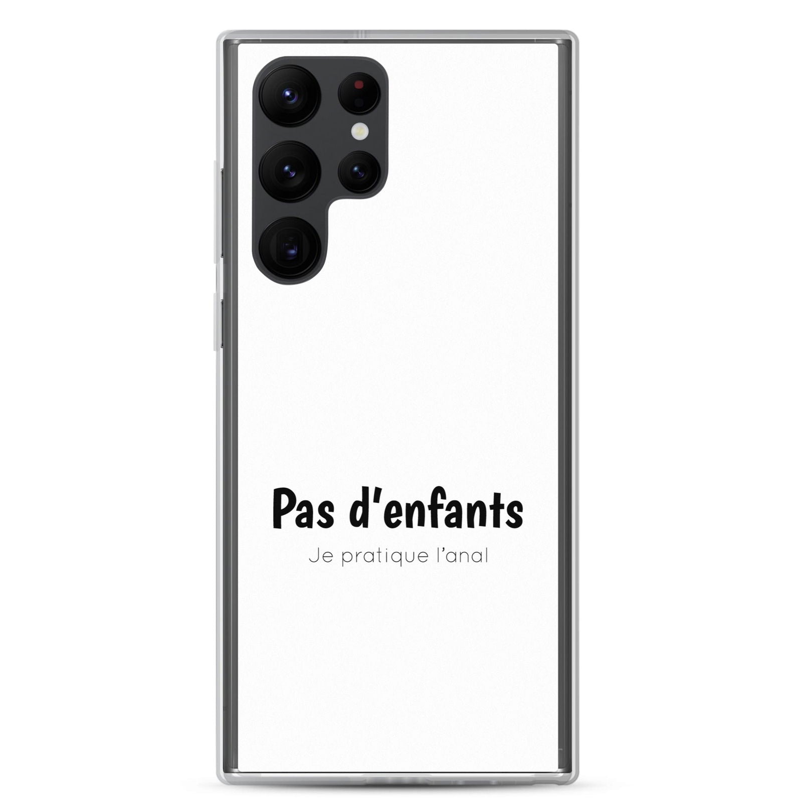Coque Samsung Pas d'enfants je pratique l'anal Samsung Galaxy S22 Ultra - Sedurro