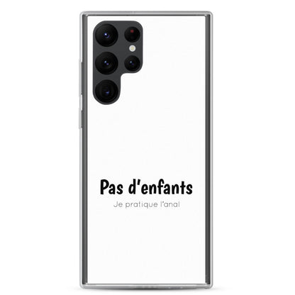 Coque Samsung Pas d'enfants je pratique l'anal Samsung Galaxy S22 Ultra - Sedurro