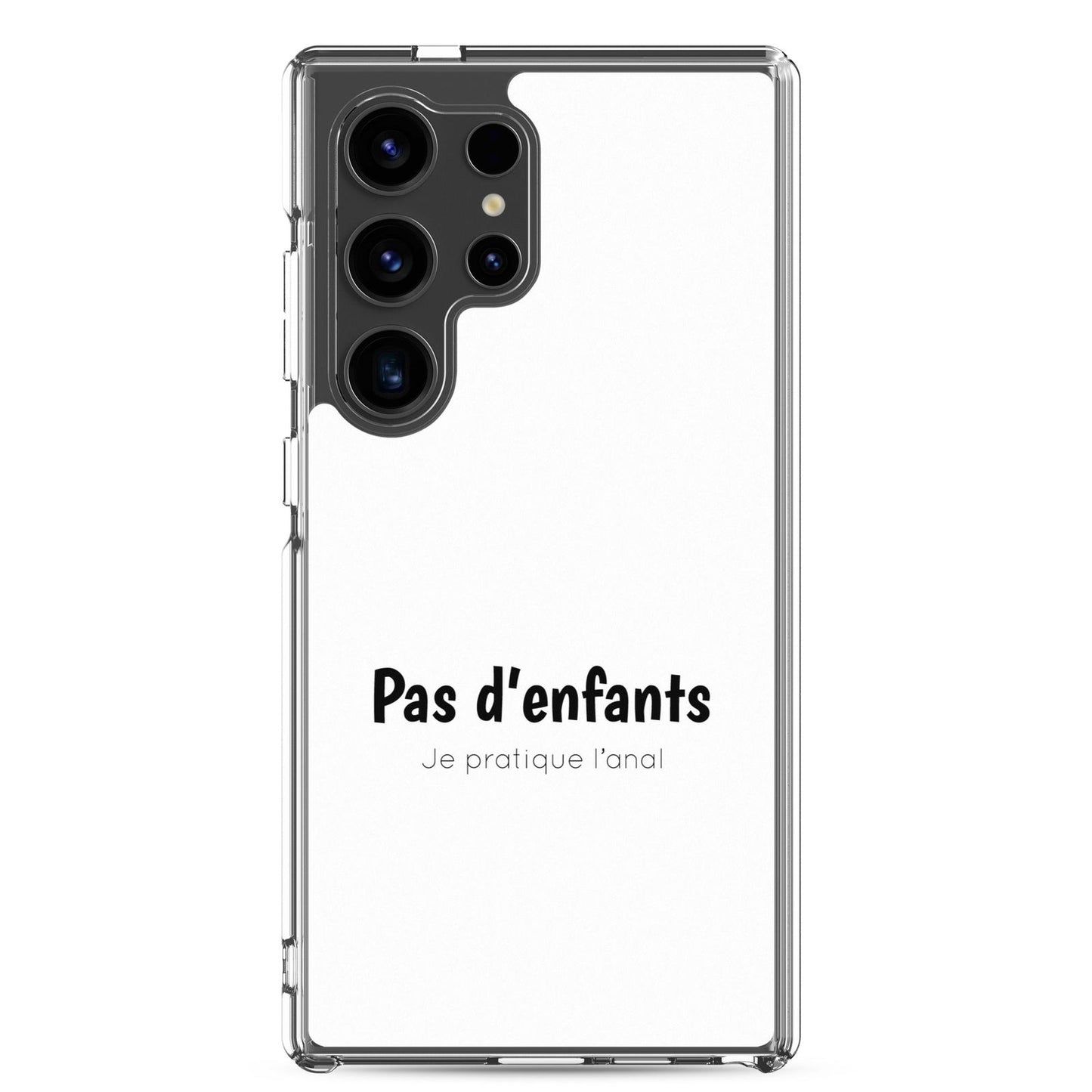 Coque Samsung Pas d'enfants je pratique l'anal Samsung Galaxy S24 Ultra - Sedurro