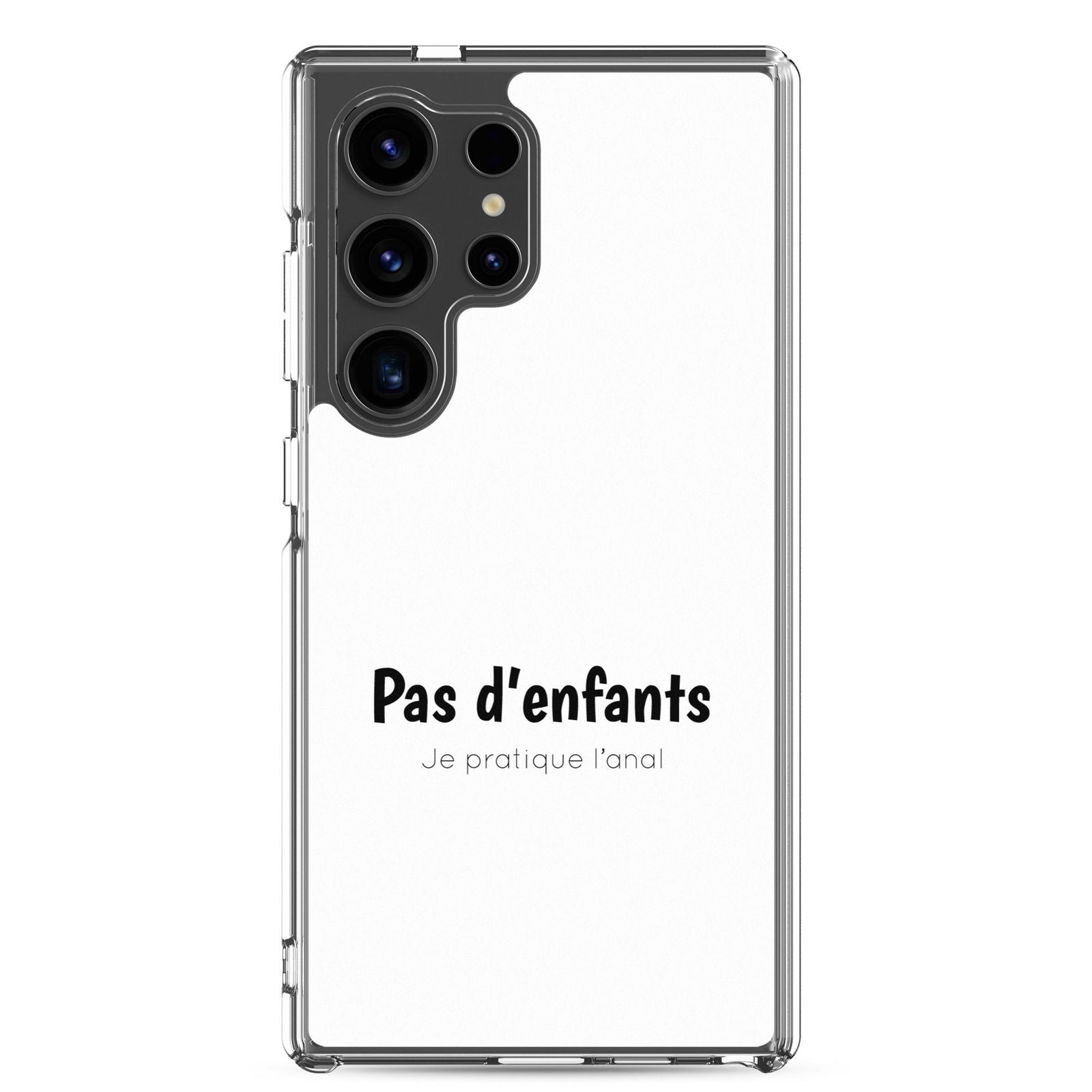 Coque Samsung Pas d'enfants je pratique l'anal Samsung Galaxy S24 Ultra - Sedurro