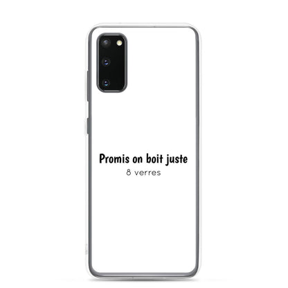 Coque Samsung Promis on boit juste 8 verres - Sedurro