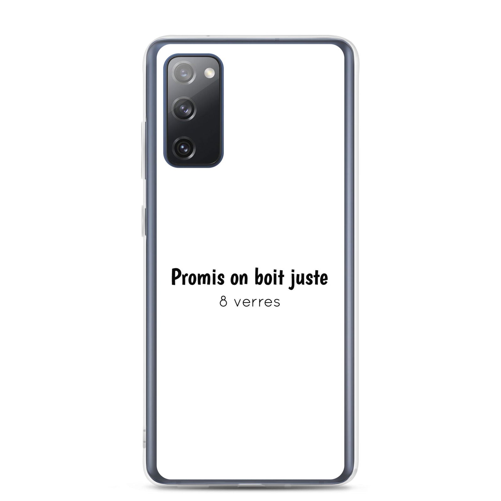 Coque Samsung Promis on boit juste 8 verres - Sedurro