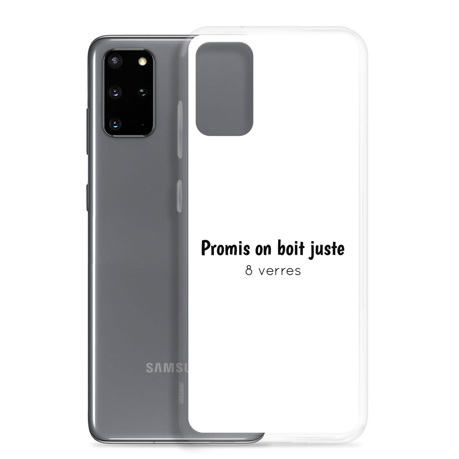 Coque Samsung Promis on boit juste 8 verres - Sedurro