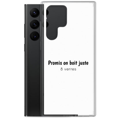 Coque Samsung Promis on boit juste 8 verres - Sedurro