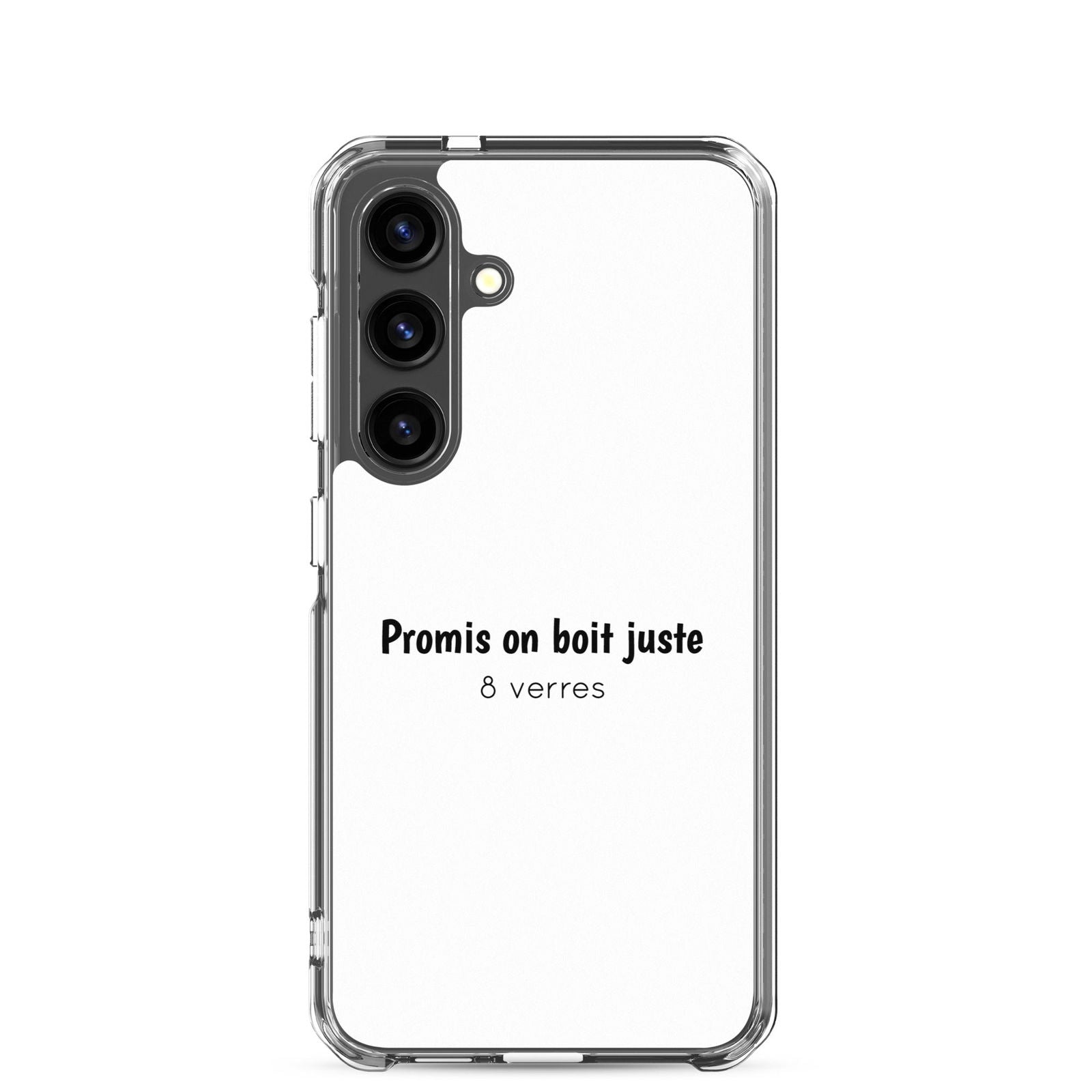 Coque Samsung Promis on boit juste 8 verres - Sedurro