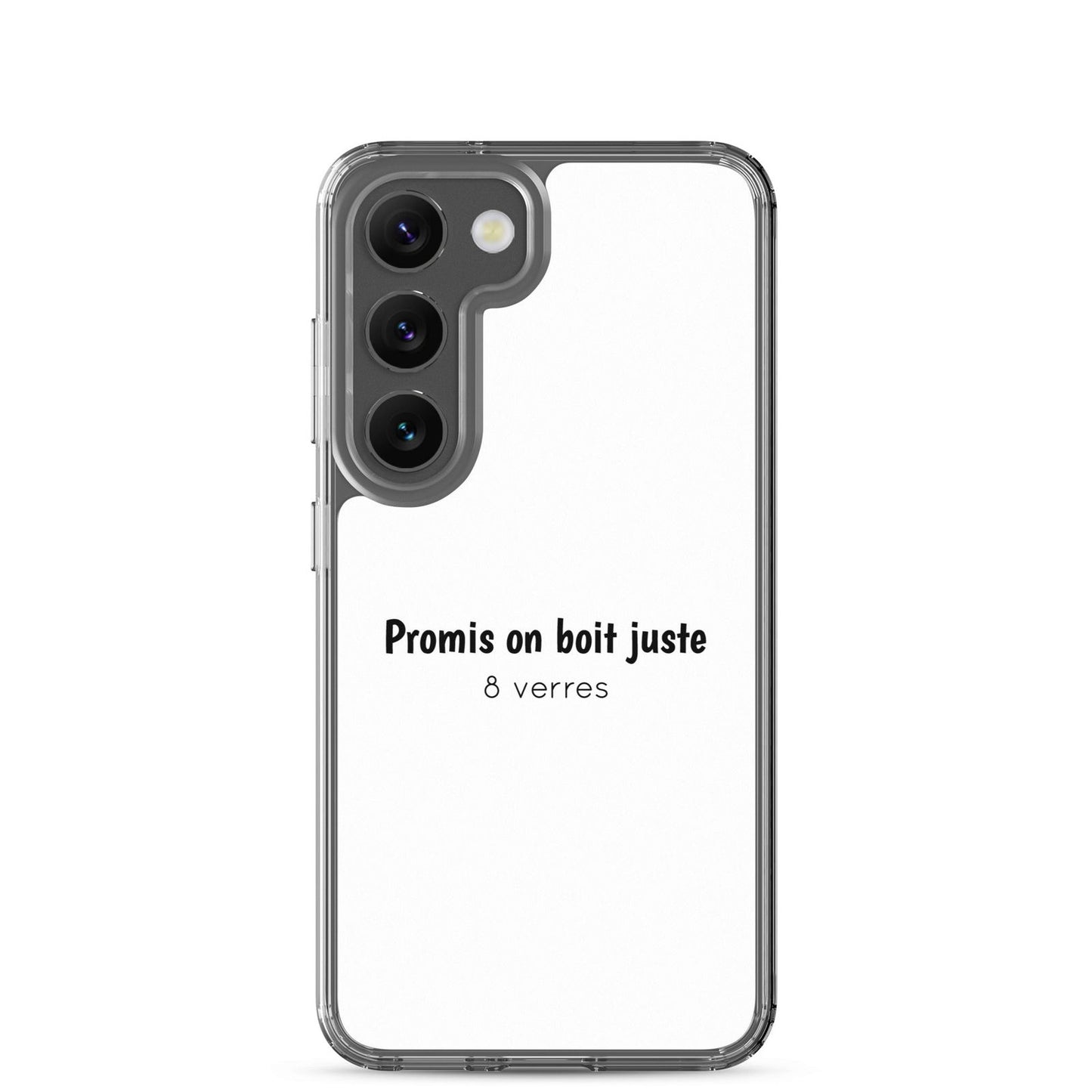 Coque Samsung Promis on boit juste 8 verres - Sedurro