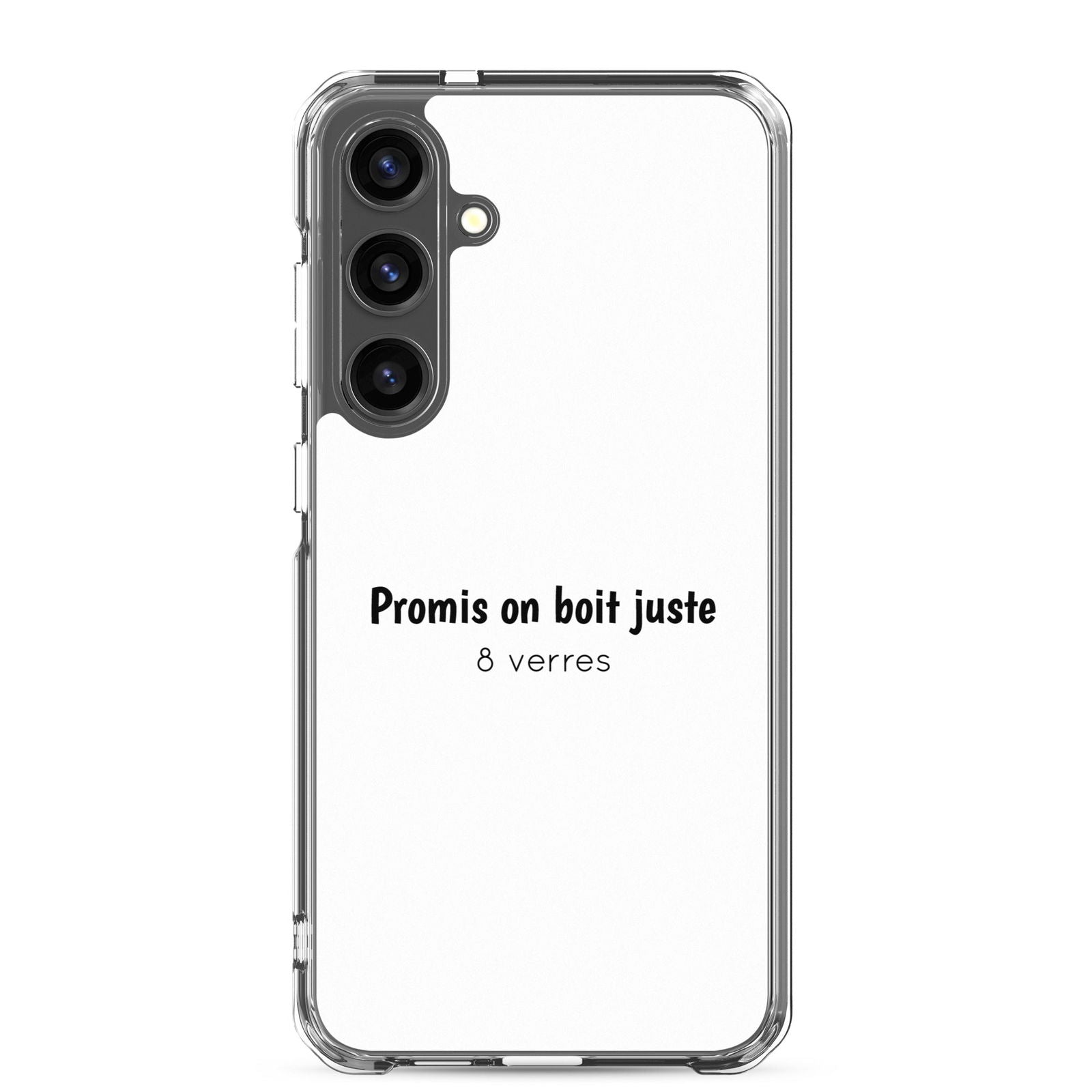 Coque Samsung Promis on boit juste 8 verres - Sedurro