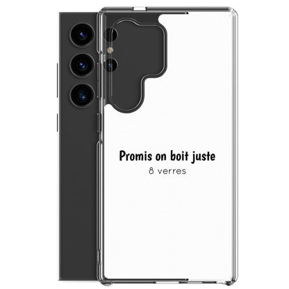 Coque Samsung Promis on boit juste 8 verres - Sedurro