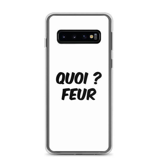 Coque Samsung Quoi feur Samsung Galaxy S10 - Sedurro