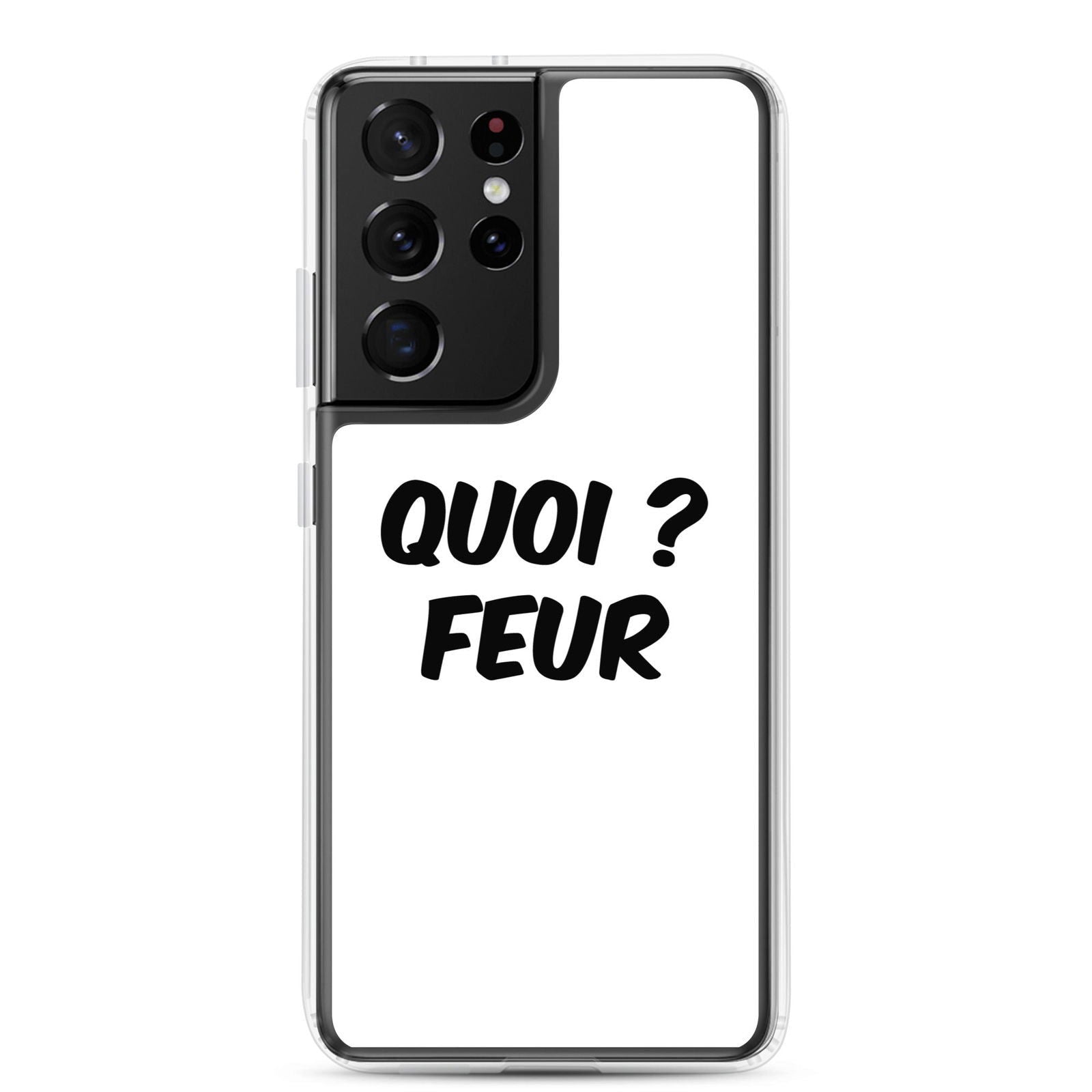 Coque Samsung Quoi feur Samsung Galaxy S21 Ultra - Sedurro