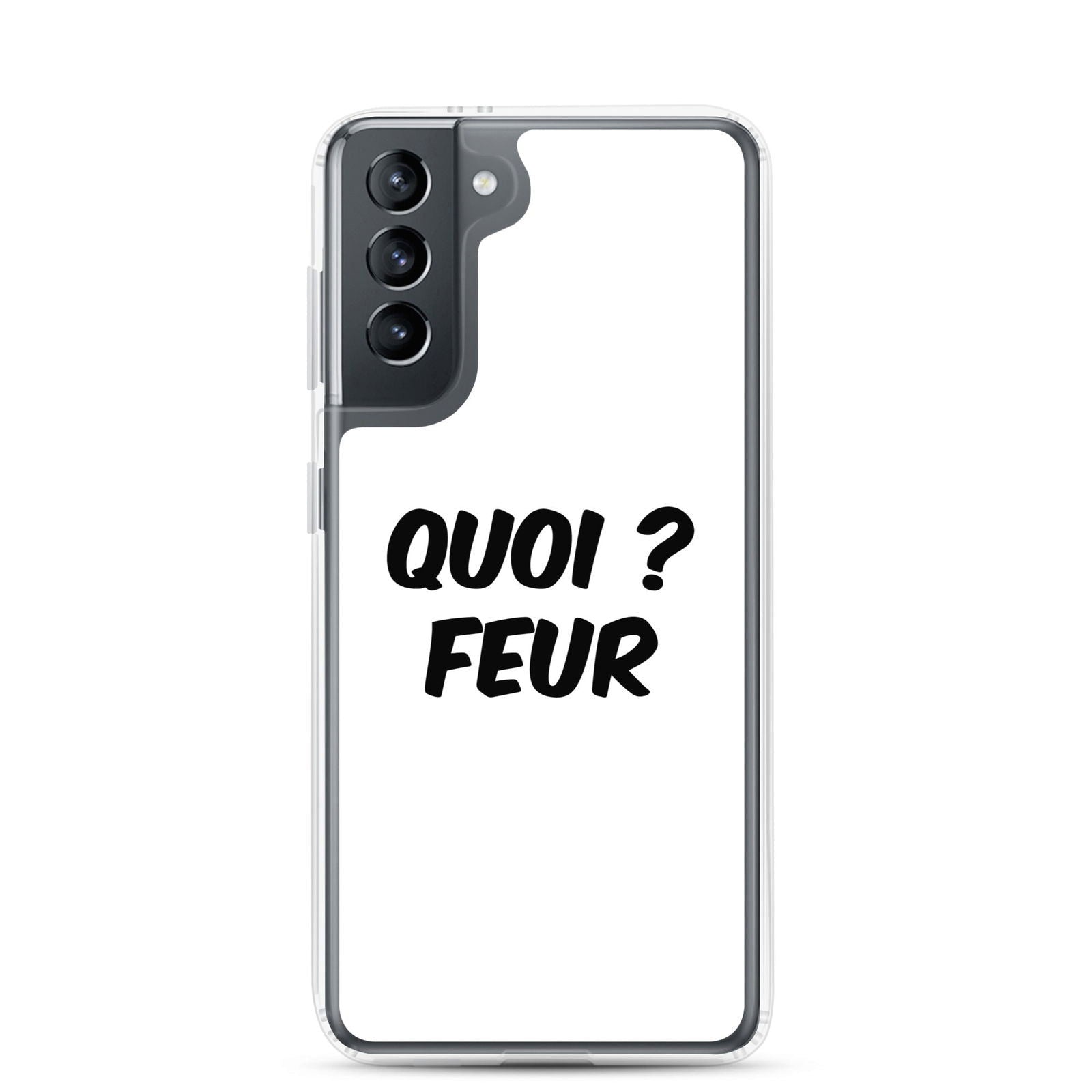 Coque Samsung Quoi feur Samsung Galaxy S21 - Sedurro