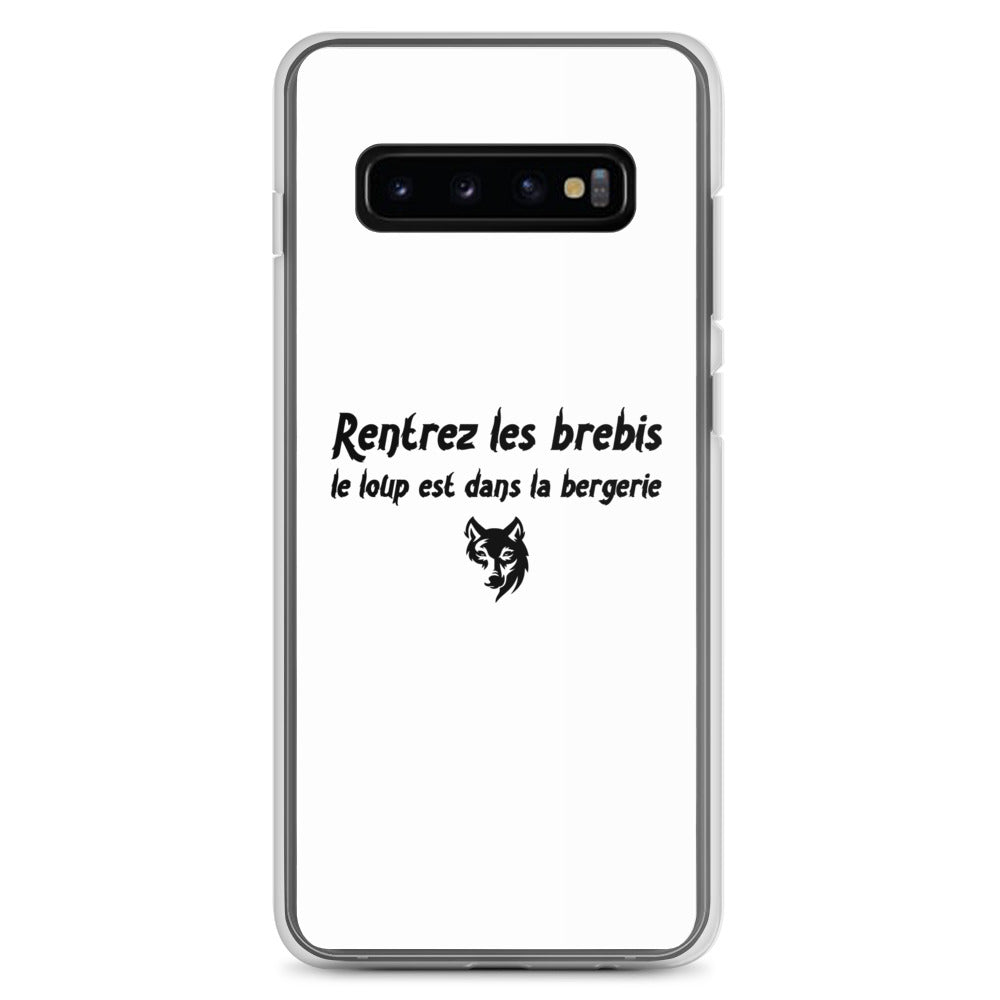 Coque Samsung Rentrez les brebis le loup est dans la bergerie Samsung Galaxy S10+ - Sedurro