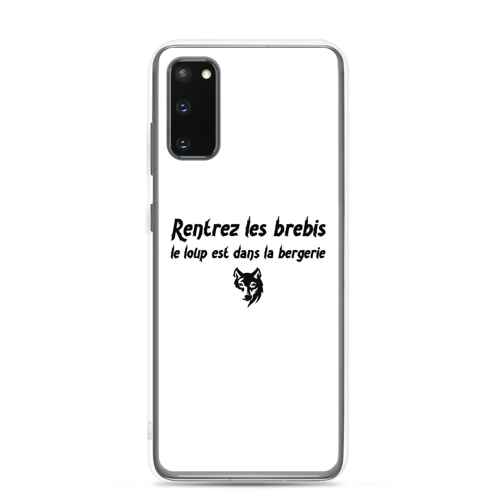 Coque Samsung Rentrez les brebis le loup est dans la bergerie Samsung Galaxy S20 - Sedurro