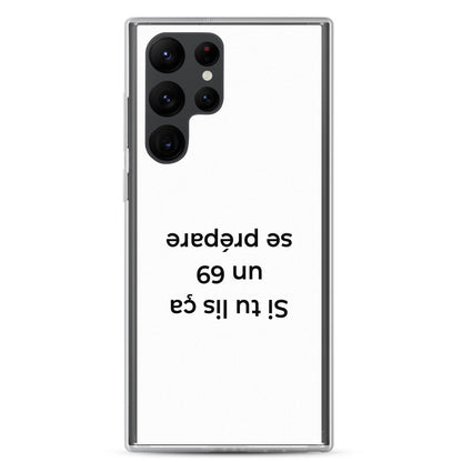 Coque Samsung Si tu lis ça un 69 se prépare - Sedurro
