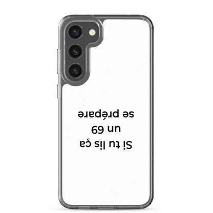 Coque Samsung Si tu lis ça un 69 se prépare - Sedurro
