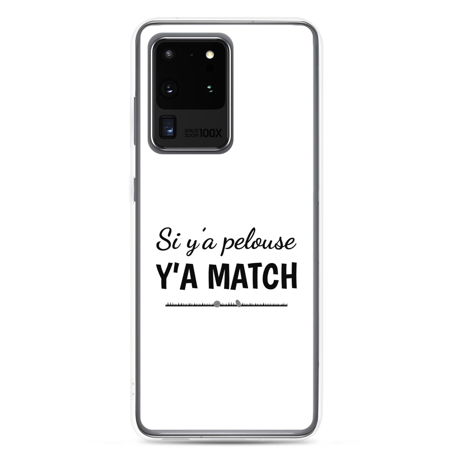 Coque Samsung Si y'a pelouse y'a match Samsung Galaxy S20 Ultra - Sedurro