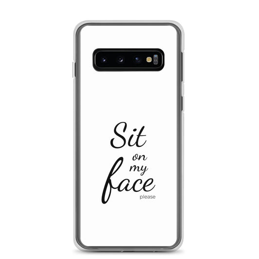 Coque Samsung Sit on my face please Samsung Galaxy S10 - Sedurro