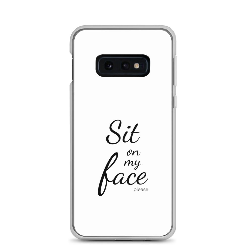Coque Samsung Sit on my face please Samsung Galaxy S10e - Sedurro
