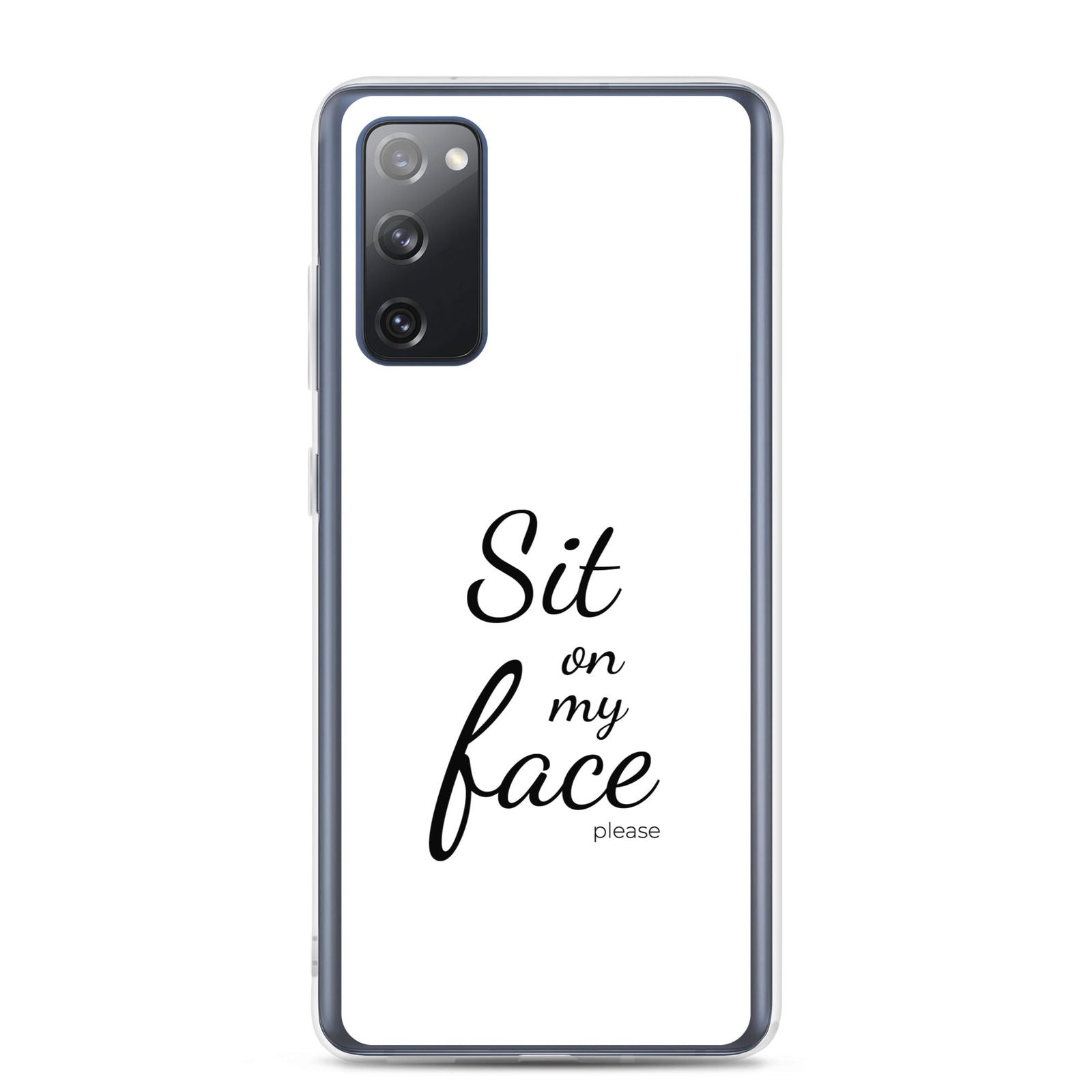 Coque Samsung Sit on my face please Samsung Galaxy S20 FE - Sedurro