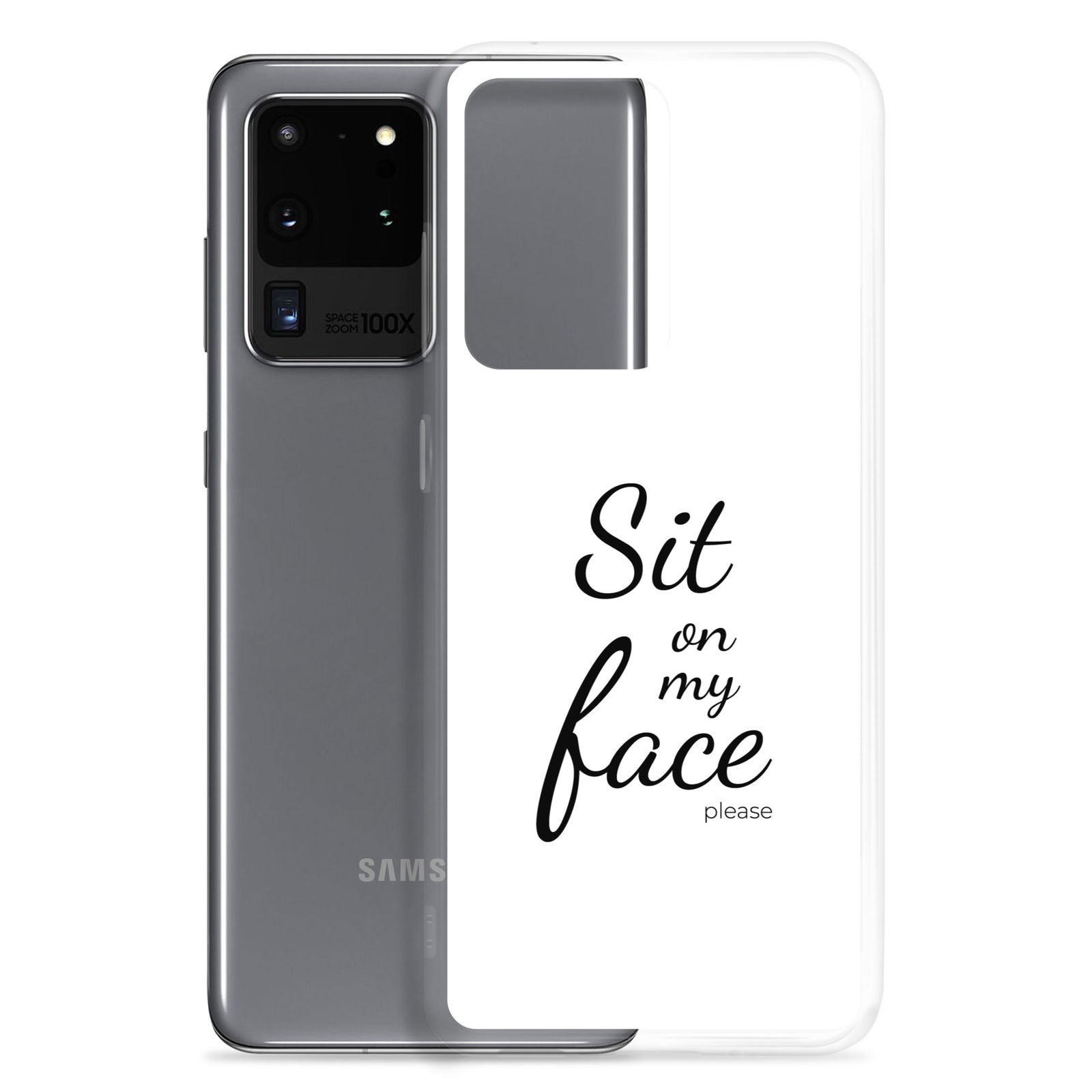 Coque Samsung Sit on my face please - Sedurro